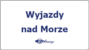 Wyjazdy nad Morze